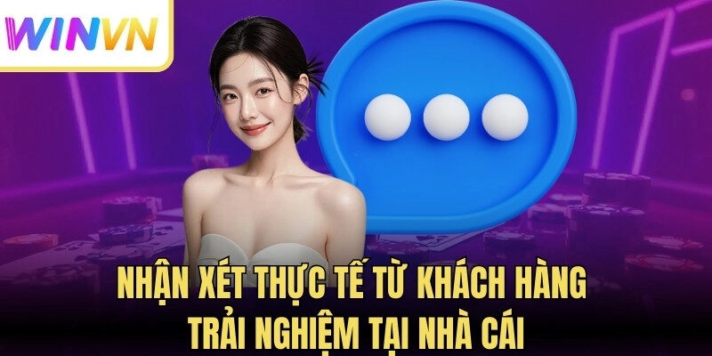 Trang chủ 258 Nhận xét thực tế từ khách hàng trải nghiệm tại nhà cái